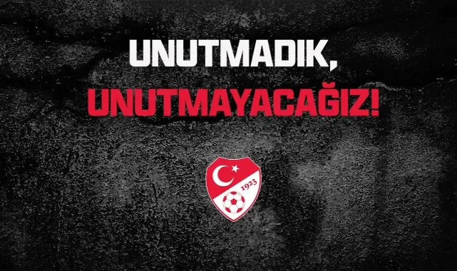 TFF ve Kulüpler 6 Şubat’ı Andı: Unutmadık, Unutmayacağız
