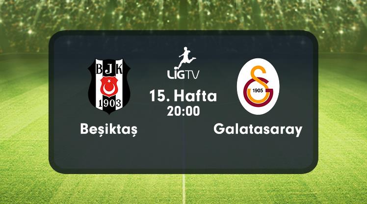 Beşiktaş - Galatasaray Muhtemel 11'ler!