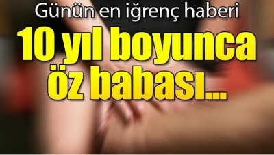 Günün En İğrenç Haberi! Öz Babası 10 Yıl Boyunca İstismar Etti, Çöpte Annenin Bulduğu Mektup İğrenç Olayı Ortaya Çıkardı